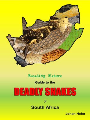 cover image of Reading Nature Guide to the Deadly Snakes of South Africa